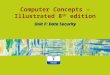 Computer Concepts – Illustrated 8 th edition Unit F: Data Security