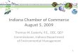 Indiana Chamber of Commerce August 5, 2009 Thomas W. Easterly, P.E., DEE, QEP Commissioner, Indiana Department of Environmental Management 1