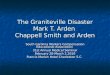 The Graniteville Disaster Mark T. Arden Chappell Smith and Arden South Carolina Workers Compensation Educational Association 31st Annual Medical Seminar