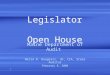 1 Legislator Open House Maine Department of Audit Neria R. Douglass, JD, CIA, State Auditor February 8, 2006