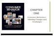 Consumer Behaviour: Meeting Changes and Challenges CHAPTER ONE