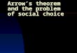 Arrow’s theorem and the problem of social choice