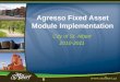 Agresso Fixed Asset Module Implementation City of St. Albert 2010-2011 R