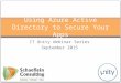 IT Unity Webinar Series September 2015 Using Azure Active Directory to Secure Your Apps