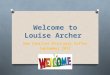 Welcome to Louise Archer New Families Principal Coffee September 2015