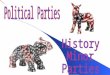 Evolution of Political Parties 7 periods 1. 1789-1816 Creation of Parties 2. 1816-1828 Era of one Party rule 3. 1828-1860 Andrew Jackson – pre Civil War