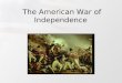 The American War of Independence. Colonies British founded colonies in the 1600 century 1732 they had thirteen: Massachusetts, New Hampshire, Rhode Island,