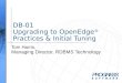 DB-01 Upgrading to OpenEdge ® Practices & Initial Tuning Tom Harris, Managing Director, RDBMS Technology