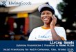 Empowering ‘Avon-like’ micro-entrepreneurs to deliver life- changing products to the doorsteps of the poor \ Living Goods Lightning Presentation | Presented