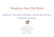Windows Into The Mind Richard J. Shavelson & Maria Araceli Ruiz-Primo Stanford University Invited Talk University of Ancona Ancona, Italy June 26, 2000