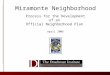Miramonte Neighborhood Process for the Development of an Official Neighborhood Plan April 2006
