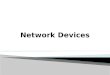 Network Segments  NICs  Repeaters  Hubs  Bridges  Switches  Routers and Brouters  Gateways 2