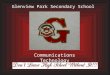 Glenview Park Secondary School Communications Technology