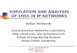 SIMULATION AND ANALYSIS OF LOSS IN IP NETWORKS Velibor Markovski Communication Networks Laboratory  School of Engineering