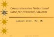 2006Darwin Deen, MD AECOM Comprehensive Nutritional Care for Prenatal Patients Darwin Deen, MD, MS