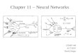 Chapter 11 – Neural Networks COMP 540 4/17/2007 Derek Singer