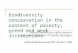 Biodiversity conservation in the context of poverty, greed and weak institutions – lessons learned from IBESo research programme, Indio Maíz, El Castillo,
