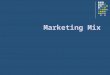 Marketing Mix. Marketing Marketing: all the activities involved in getting goods and services from the businesses that produce them to the consumers