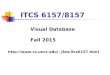 ITCS 6157/8157 Visual Database Fall 2015 jfan/itcs6157.html