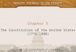America: Pathways to the Present Chapter 5 The Constitution of the United States (1776–1800) Copyright © 2005 by Pearson Education, Inc., publishing as
