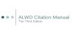 ALWD Citation Manual The Third Edition. Philosophy Not change for the sake of change Goal to refine and clarify the rules Goal to respond to users’ inquires