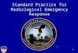 FDNY Exercise Design Team1 Standard Practice for Radiological Emergency Response Tony Mussorfiti