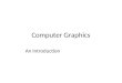 Computer Graphics An Introduction. What’s this course all about? 06/10/2015 Lecture 1 2 We will cover… Graphics programming and algorithms Graphics data