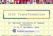 31 st National Convention of Company Secretaries 11 to 13 September, Agra ICSI Transformation