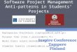 Software Project Management Anti- patterns in Students’ Projects Raptopoulou Charikleia (raptopoc@csd.auth.gr) Poranen Timo (timo.t.poranen@uta.fi) Berki
