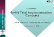 NM Health Information Collaborative LCF/NMHIC NHIN Trial Implementation Contract New Mexico Telehealth Alliance November 1, 2007