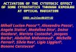 ACTIVATION OF THE CYTOTOXIC EFFECT OF SOME CYTOSTATICS THROUGH EXPOSURE AT OPTICAL RADIATION CEEX: nr.2-Cex-06-D11-32 Mihail Lucian Pascu 1 *, Alexandru