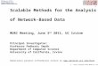 P. Smyth: Networks MURI Meeting, June 3, 2011 1 Scalable Methods for the Analysis of Network-Based Data MURI Meeting, June 3 rd 2011, UC Irvine Principal