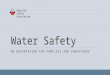 American Safety Association Water Safety AN ORIENTATION FOR FAMILIES AND CAREGIVERS