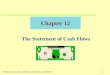 1 Chapter 12 The Statement of Cash Flows Financial Accounting, Alternate 4e by Porter and Norton