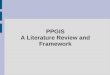 PPGIS A Literature Review and Framework. Article Structure - Social History of PPGIS -Framework for a Coproduced PPGIS 1. Place and People 2.Technology