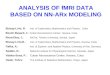ANALYSIS OF fMRI DATA BASED ON NN-ARx MODELING Biscay-Lirio, R: Inst. of Cybernetics, Mathematics and Physics, Cuba Bosch-Bayard, J.: Cuban Neuroscience