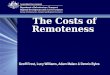 The Costs of Remoteness Geoff Frost, Lucy Williams, Adam Malarz & Dennis Byles 1