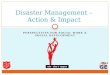 PERSPECTIVES FOR SOCIAL WORK & SOCIAL DEVELOPMENT Disaster Management – Action & Impact