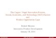 Carnegie Mellon Qatar ©2006 - 2011 Robert T. Monroe Course 70-446 The Cagan / Vogel Innovation Process, Social, Economic, and Technology (SET) Factors