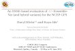 An OSSE-based evaluation of 4D-Ensemble- Var (and hybrid variants) for the NCEP GFS Daryl Kleist 1,2 and Kayo Ide 2 1 CMOS 2012 Congress AMS 21 st NWP