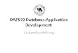 DAT602 Database Application Development Lecture 6 JAVA Swing