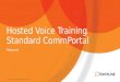 ©2015 EarthLink. All rights reserved. 1071-07729 Hosted Voice Training Standard CommPortal (Polycom)