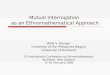 Mutual Interrogation as an Ethnomathematical Approach Willy V. Alangui University of the Philippines Baguio University of Auckland 3 rd International Conference