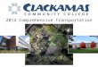 2014 Comprehensive Transportation Study. Impetus Imagine Clackamas – Transportation 2 nd biggest student concern Strategic Priorities 1, 2, 4 1.Increase