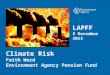 Climate Risk Faith Ward Environment Agency Pension Fund LAPFF 5 December 2013