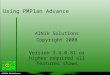 Using PMPlan Advance AlNik Solutions Copyright 2008 Version 3.4.0.81 or higher required all features shown