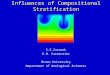 Influences of Compositional Stratification S.E.Zaranek E.M. Parmentier Brown University Department of Geological Sciences