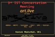 10/7/  - 3 rd IST Concertation meeting 3 rd IST Concertation Meeting art.live (IST 10942) Xavier Marichal, UCL ADERSA - ADETTI - Casterman