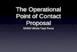 The Operational Point of Contact Proposal GNSO Whois Task Force