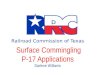 Railroad Commission of Texas Surface Commingling P-17 Applications Darlene Williams